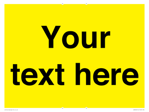 Custom Warning: Blank (yellow) sign